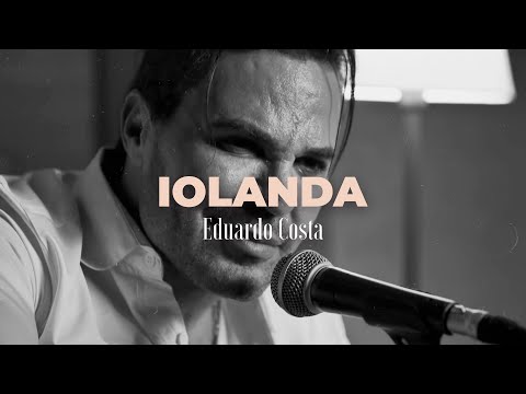 IOLANDA | Eduardo Costa  (#40Tena)