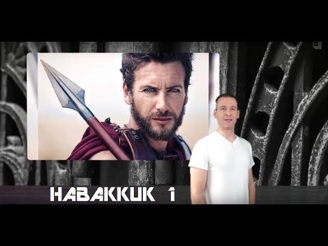 Habakkuk Chapter 1 Summary and What God Wants From Us