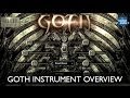 Video 1: Goth Instrument Overview