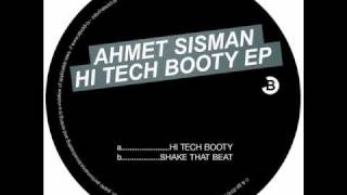 Ahmet Sisman - Shake That Beat (Original Mix)