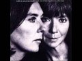 Kate  &  Anna McGarrigle   -  "Leave me be"