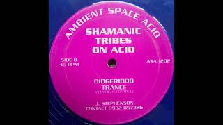 Shamanic Tribes On Acid - Didgeridoo Trance [ASA 1202]
