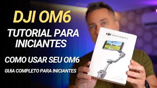 Como Usar DJI Osmo Mobile 6: Tutorial Completo Passo a Passo!