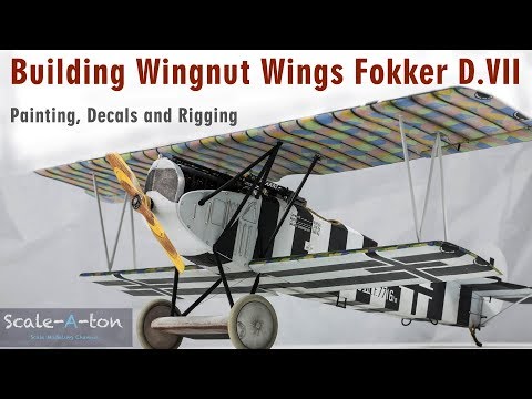 Building Wingnut Wings 1/32 Fokker D.VII F - Bruno Loerzer Scale Model Aircraft
