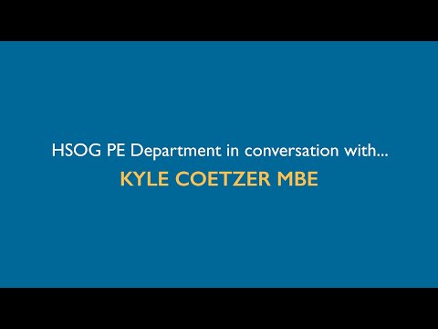 HSOG - PE Department in conversation with Kyle Coetzer MBE