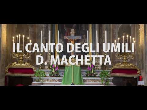 Il Canto degli Umili - D. Machetta - Coro Parrocchiale Sant’Ambrogio, Villanova