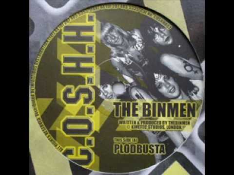 The Binmen - Plodbusta ( COSHH 07 )