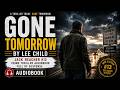 Gone Tomorrow by Lee Child | Jack Reacher #13 Crime Thriller Audiobook Full of Suspense