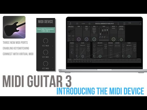 MIDI Guitar 3 - Introducing the MIDI Device