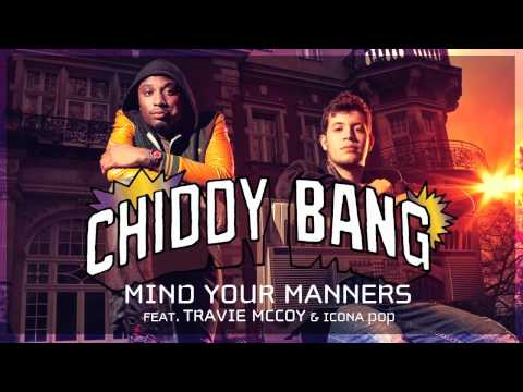 Chiddy Bang - "Mind Your Manners (feat. Travie McCoy & Icona Pop)" [REMIX]