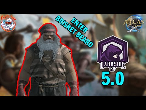 Enter BRISKET BEARD! | DarksideRP Atlas 5.0