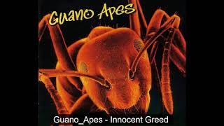 Guano Apes   Innocent Greed