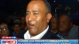 Hombre que irrespeto símbolo patrio en Fantino sería sometido a la justicia