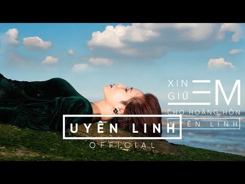 Xin Giữ Em Cho Hoàng Hôn | Uyên Linh | Lyrics Video