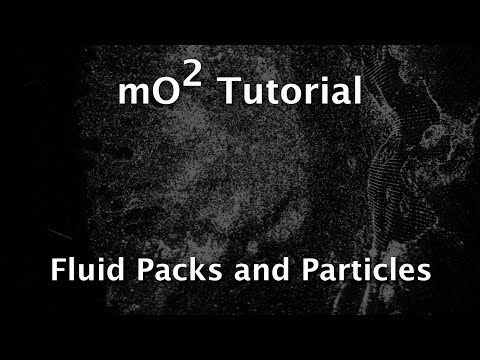 MotionVFX mO2 Tutorial - Fluid Packs and Particles