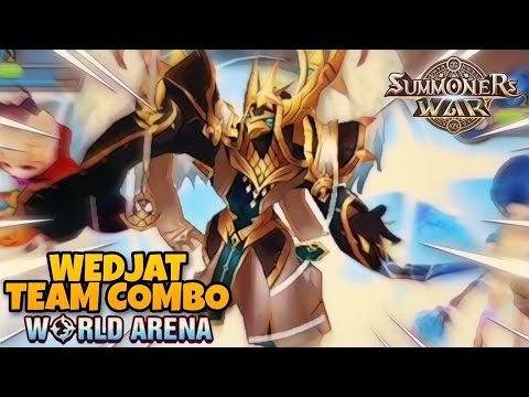 Wedjat Team Combo in World Arena Ep. 2 - Summoners War