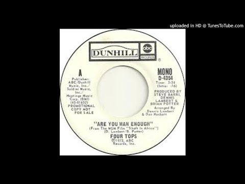 THE FOUR TOPS - ARE YOU MAN ENOUGH