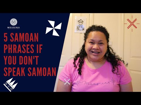 LEARN SAMOAN: 5 SAMOAN PHRASES IF YOU DON'T SPEAK SAMOAN
