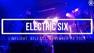 Electric Six. Limelight, Belfast. November 28 2025