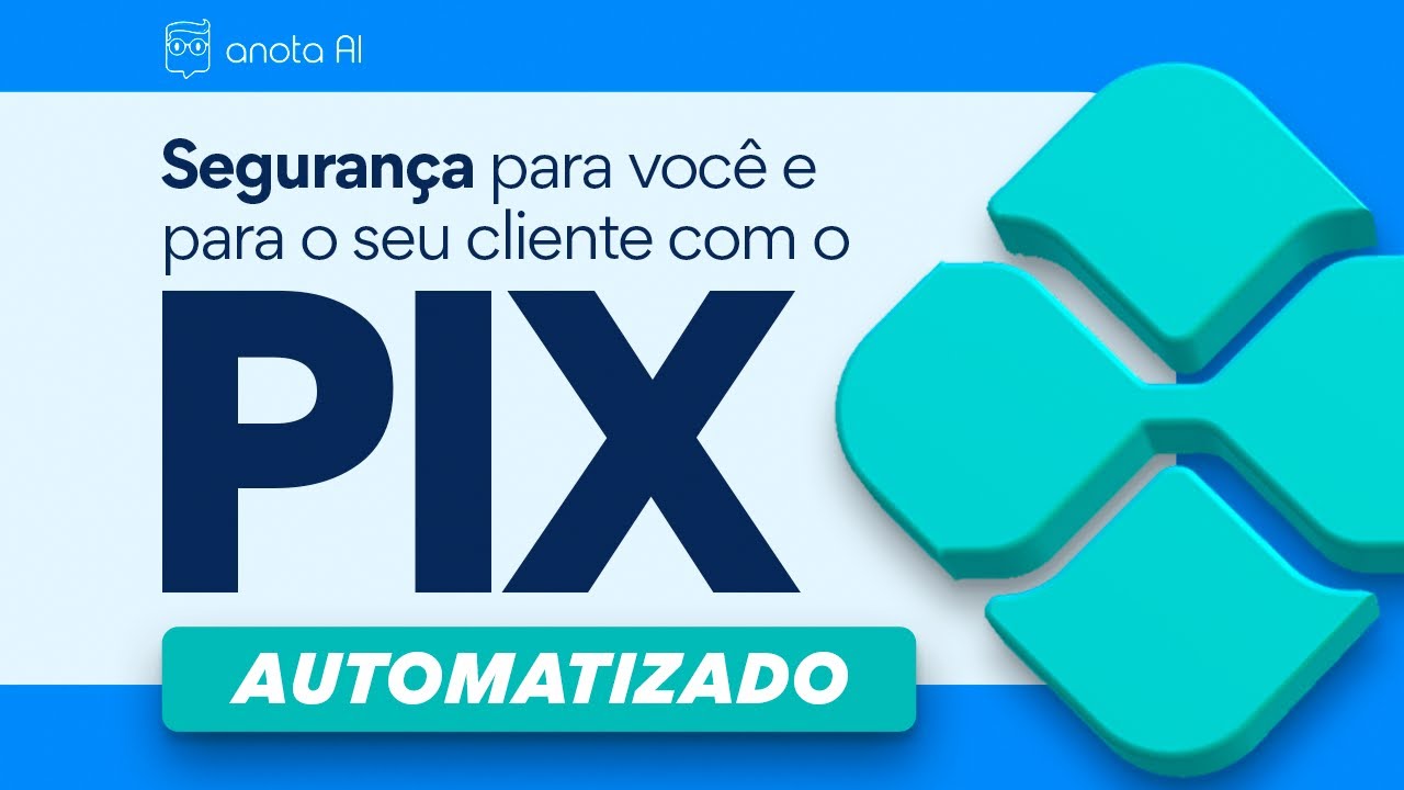 Segurança: Conheça o pix automatizado da Anota AI - Delivery pelo WhatsApp