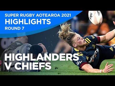 Highlanders v Chiefs Highlights | Round 7 | Super Rugby Aotearoa 2021