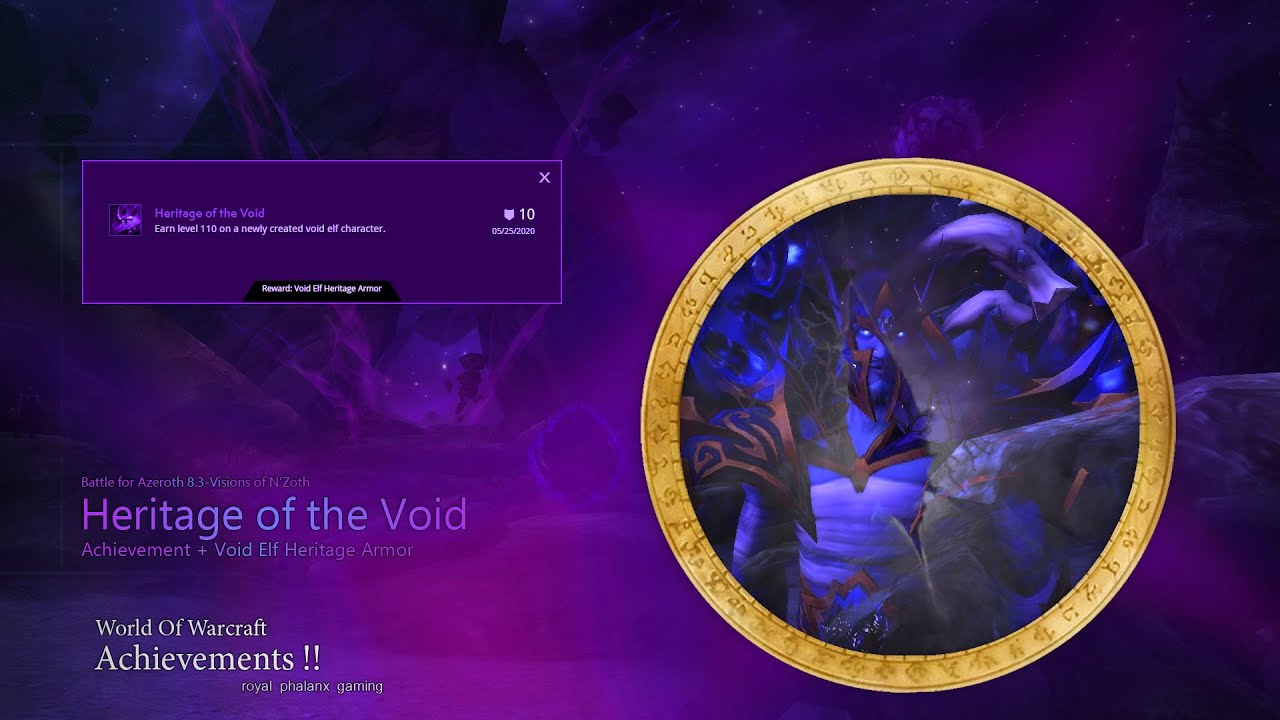 Void Elf Heritage Armor + Heritage of the Void Achievement