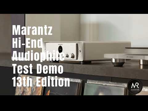 Marantz Hi End Audiophile Test Demo - 13th Edition