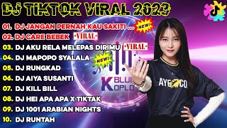 Download lagu DJ TIKTOK TERBARU 2023 DJ JANGAN PERNAH KAU SAKITI... mp3