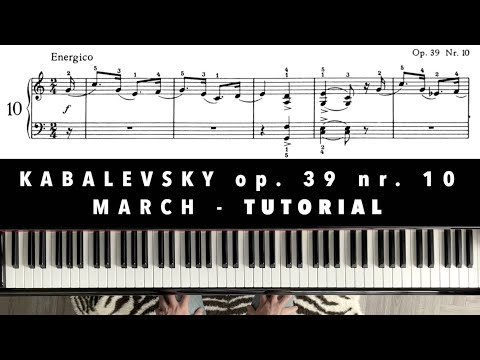D. Kabalevsky op.39 nr.10 - March | Piano Tutorial