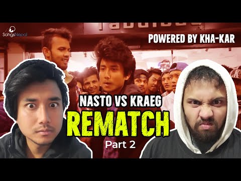 NASTO VS KRAEG REMATCH (Part 2) || ANGRY AT RAW BARZ ?? REACTION