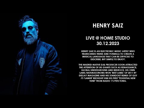 HENRY SAIZ (Spain) @ Home Studio 30.12.2023
