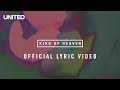 Hillsong UNITED King of Heaven Lyric Video 