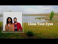 Dan + Shay - Close Your Eyes (Lyrics) 🎵