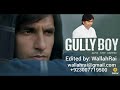 Gully Boys Background Music Instrumental