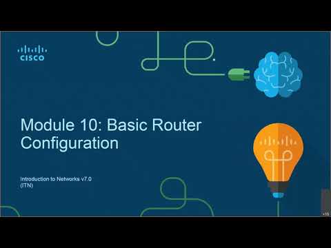 CCNA-1-Lab-10 - DC&NM - Lab Sessions - Module 10 - Basic Router Configuration - 2020 - Sem 2