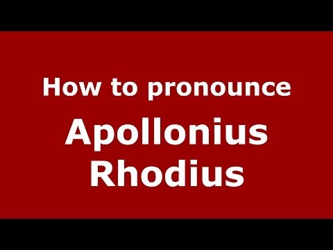 How to Pronounce Apollonius Rhodius - PronounceNames.com