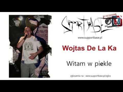 Wojtas De La Ka - Witam w Piekle ft. ENIGMA REPREZENTANT