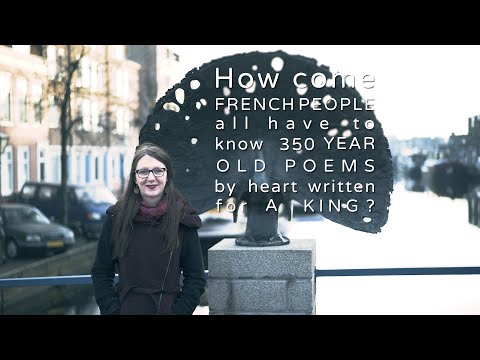 LUCAS Explains #9: Why do French people have to know 350 year old poems by heart written for a king?