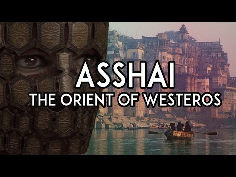 Asshai: The Orient of Westeros