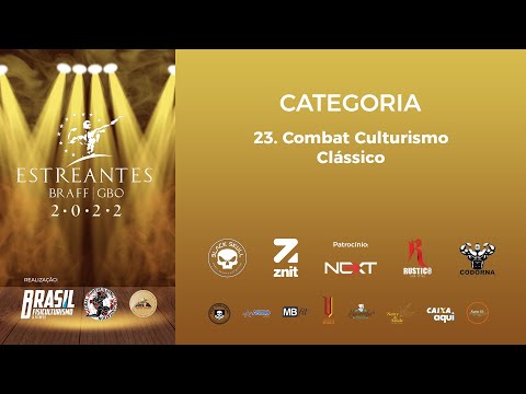 Estreantes 2022 - 23. Combat Culturismo Clássico