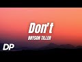 Bryson Tiller Don T Lyrics