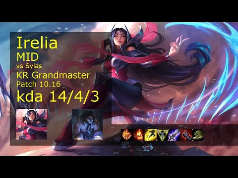 Irelia vs Sylas Mid - KR Grandmaster 14/4/3 Patch 10.16 Gameplay // [롤] 이렐리아 vs 사일러스 미드