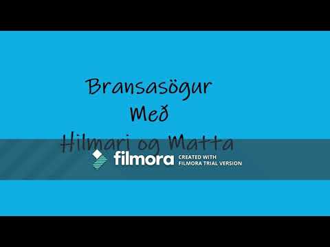 Bransasögur Hilmars og Matta þáttur 1