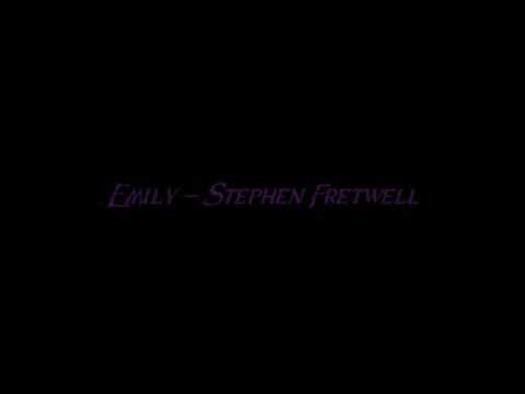Emily - Stephen Fretwell
