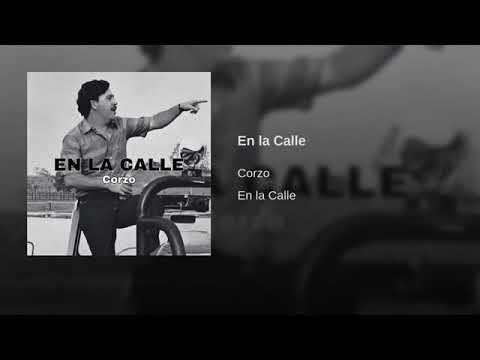Corzo - En La Calle  (Die Young Spanish Remix)