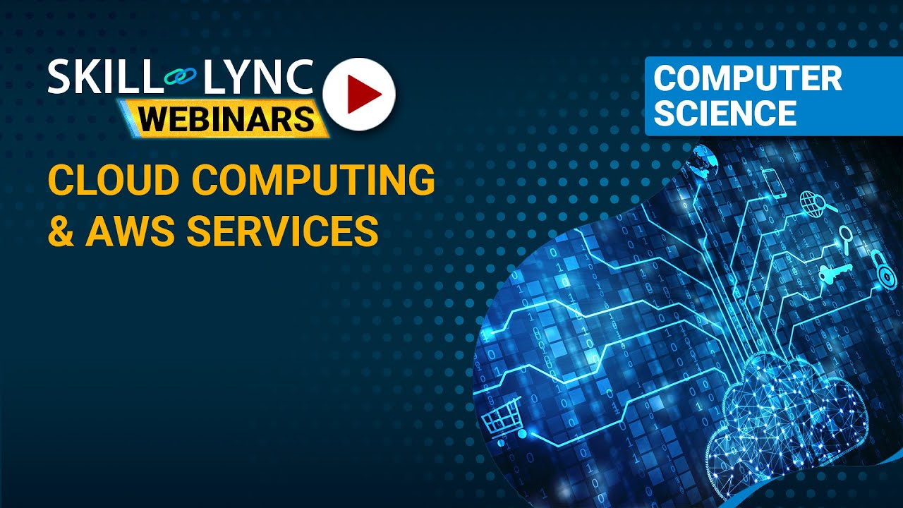 Introduction to Cloud Computing and AWS Services | Computer Science Workshop