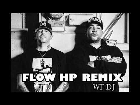 FLOW HP - REMIX BY WF DJ
