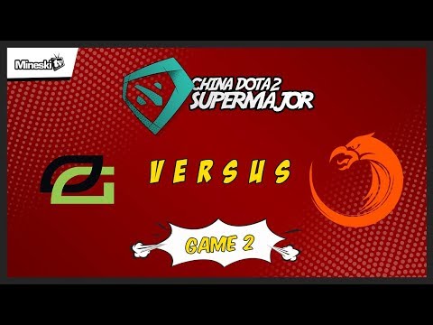 Optic Gaming vs TNC Predator | Bo3 | China Dota 2 Supermajor | Lower Bracket | Game 2