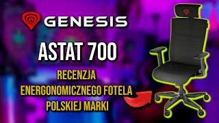 ASTAT 700 - ERGONOMICZNY FOTEL OD GENESIS!
