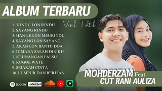 Download lagu FULL ALBUM TERBARU MOHDERZAM FEAT CUT RANI AULIA 2025 mp3
